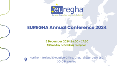 EUREGHA Annual Conference 2024 – Driving implementation forward – Regional and local health authorities as key partners in the new European mandate